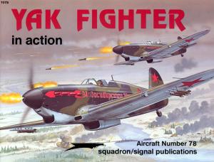Squadron Signal - Aircraft - In Action - 1078 - Yak Fighter