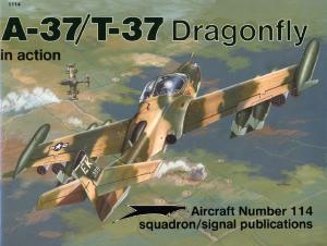 Squadron Signal - Aircraft - In Action - 1114 - A-37,T-37 Dragonfly