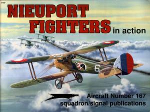 Squadron Signal In Action 1167 - Nieuport Fighters