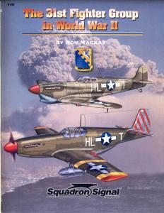 Squadron Signal - Various 6180 - The 31st Fighter Group in World War II