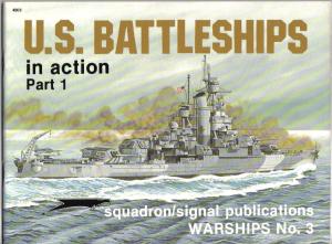 Squadron Signal - Warship 4003 - US Battleships In Action Part 1