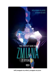 The Perfect Game. Tom 2. Zmiana - Sterling J
