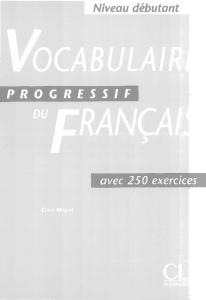 Vocabulaire progressif du francais - niveau debutant