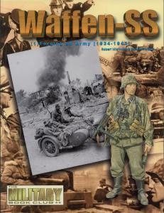 Waffen-SS Vol 1 Forging An Army 1934-1943