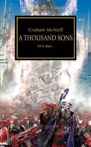 WH40K - The Horus Heresy 12 - Graham McNeill - A Thousand Sons